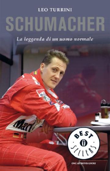 Schumacher: La leggenda di un uomo normale